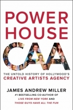 Powerhouse: The Untold Story of Hollywood&#039;s Creative Artists Agency