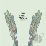 Spirit Moves by Langhorne Slim &amp; The Law